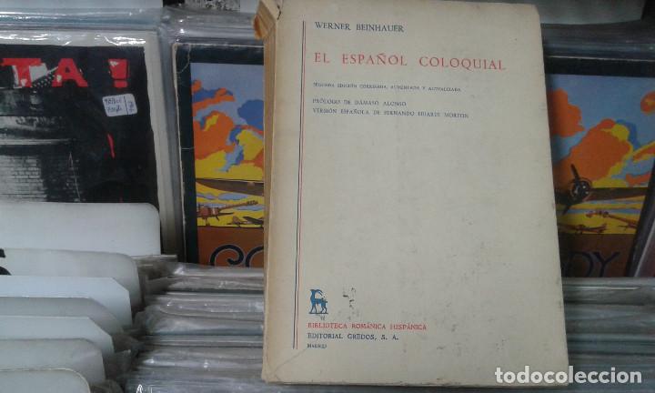 Libros de segunda mano: Beinhauer, Werner: El espa&ntilde;ol coloquial (Gredos) - Foto 1
