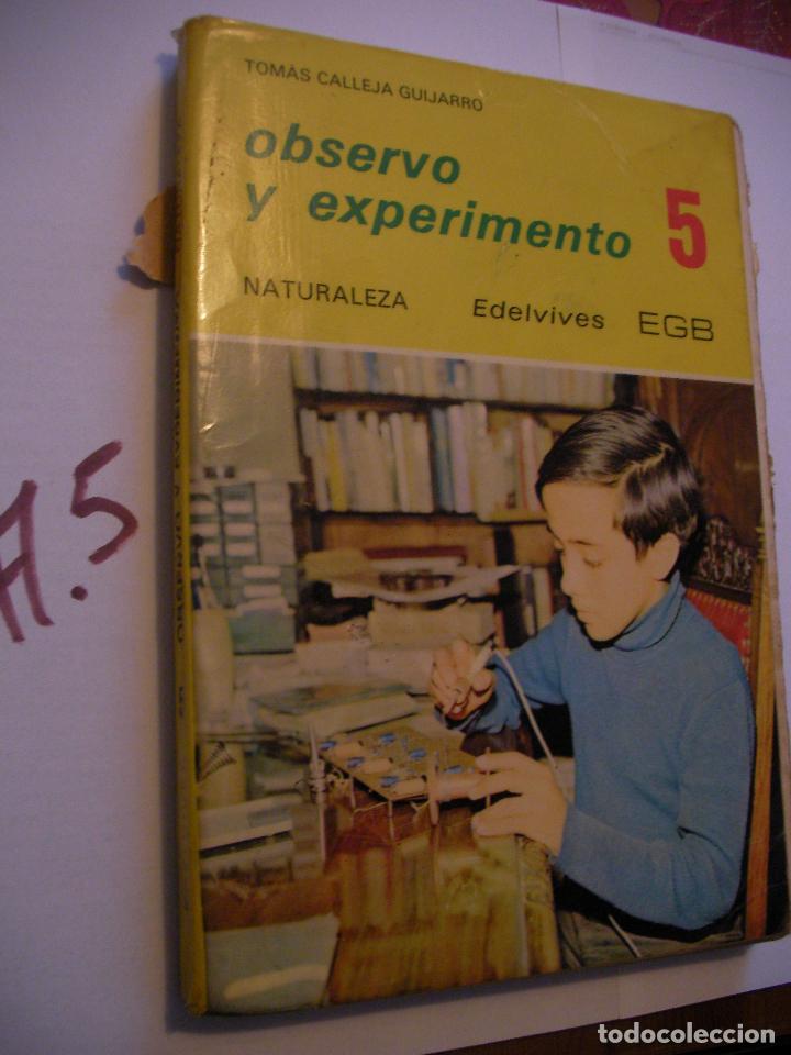 Libros de segunda mano: ANTIGUO LIBRO DE TEXTO - OBSERVO Y EXPERIMENTO 5 EGB EDELVIVES - Foto 1