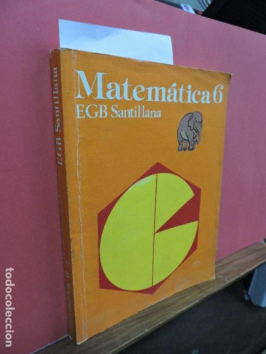 Libros de segunda mano: Matem&aacute;tica 6 EGB. Ed. Santillana. - Foto 1