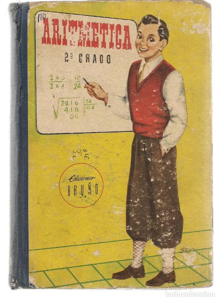 Libros de segunda mano: ARITM&Eacute;TICA. 2&ordm; GRADO. EDICIONES BRU&Ntilde;O. 1960. (P/C16) - Foto 1