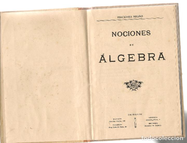 Libros de segunda mano: NOCIONES DE &Aacute;LGEBRA. EDICIONES  BRU&Ntilde;O. (P/C16) - Foto 2