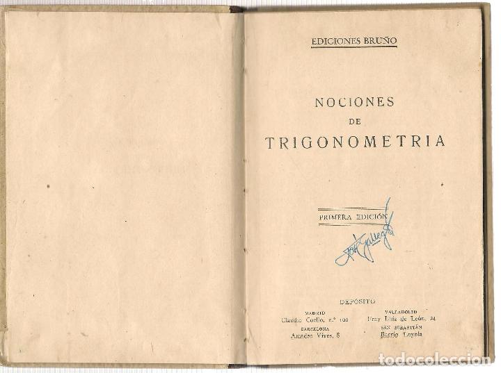 Libros de segunda mano: NOCIONES DE TRIGONOMETR&Iacute;A. BRU&Ntilde;O.  (P/C16) - Foto 2
