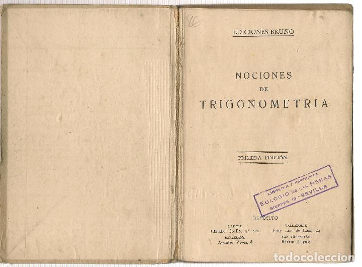Libros de segunda mano: NOCIONES DE TRIGONOMETR&Iacute;A. BRU&Ntilde;O. (P/C16) - Foto 2