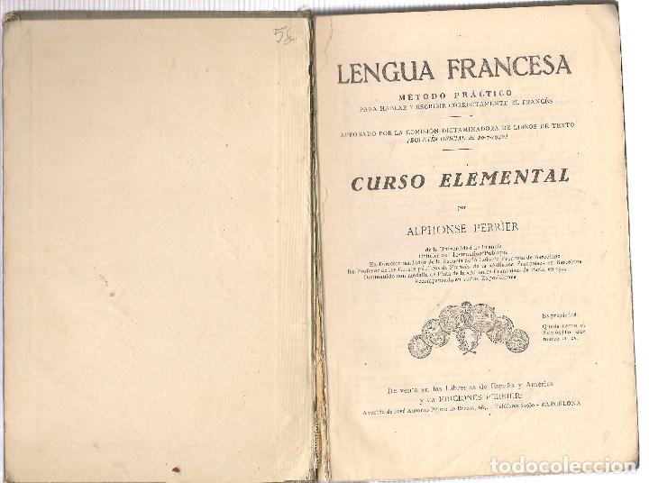 Libros de segunda mano: LENGUA FRANCESA. CURSO ELEMENTAL. ALPHONSE PERRIER.  (P/C17) - Foto 2