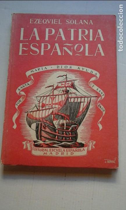 Libros de segunda mano: La patria espa&ntilde;ola.J.Bernal. - Foto 1