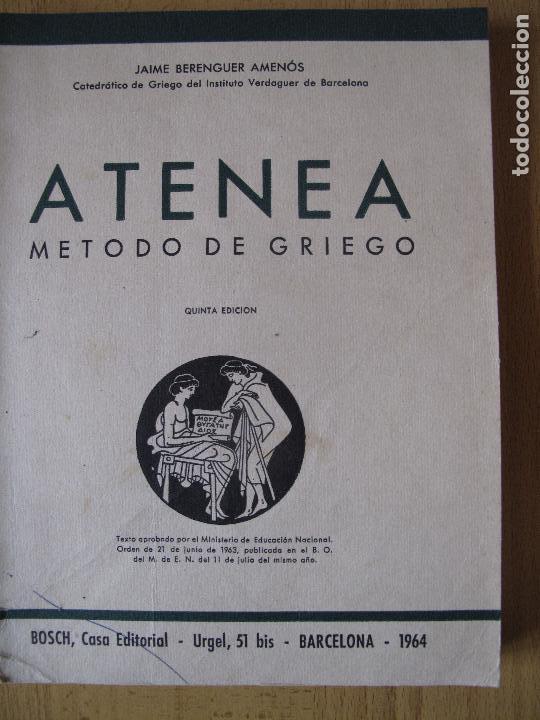 Libros de segunda mano: ATENEA ( M&Eacute;TODO DE GRIEGO ) .- BOSCH. 1964 - Foto 1