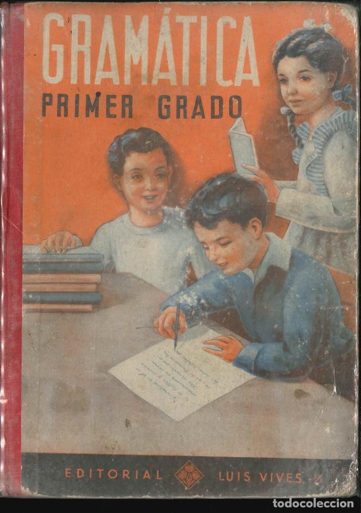 Libros de segunda mano: GRAMATICA PRIMER GRADO ( EDITORIAL LUIS VIVES) - Foto 1