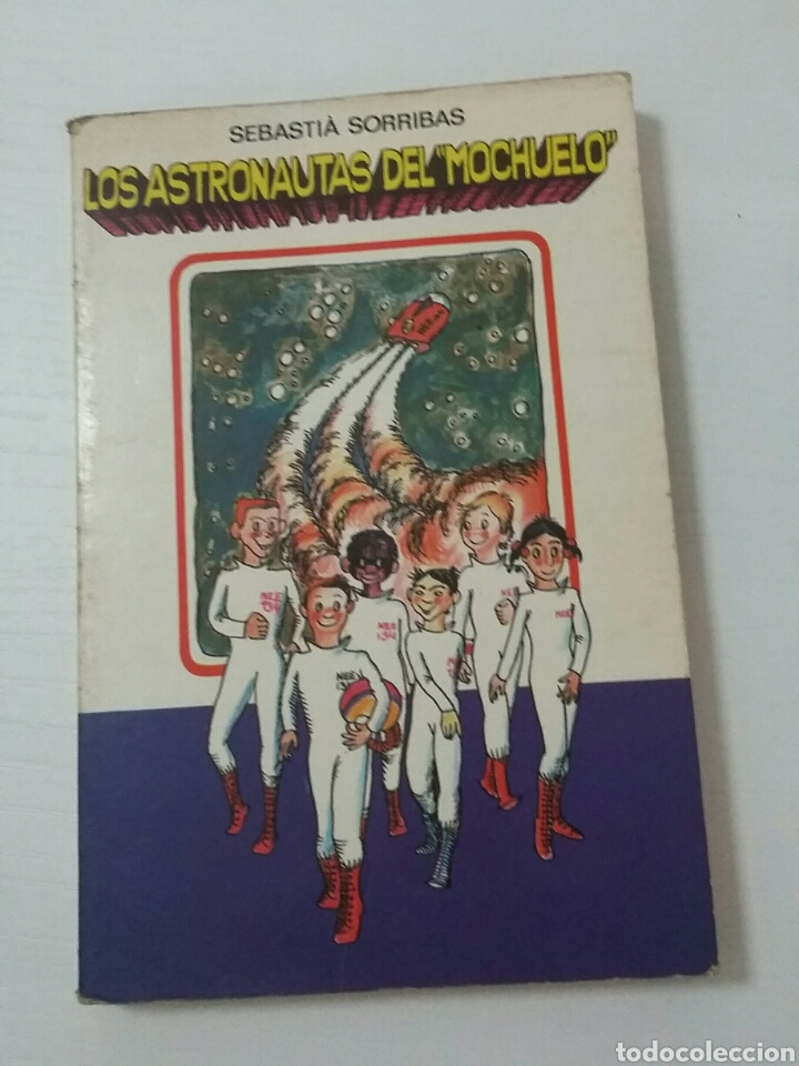 Libros de segunda mano: Los Astronautas del Mochuelo. - Foto 1