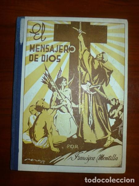 Libros de segunda mano: MONTILLA, Francisca. El mensajero de Dios - Foto 1