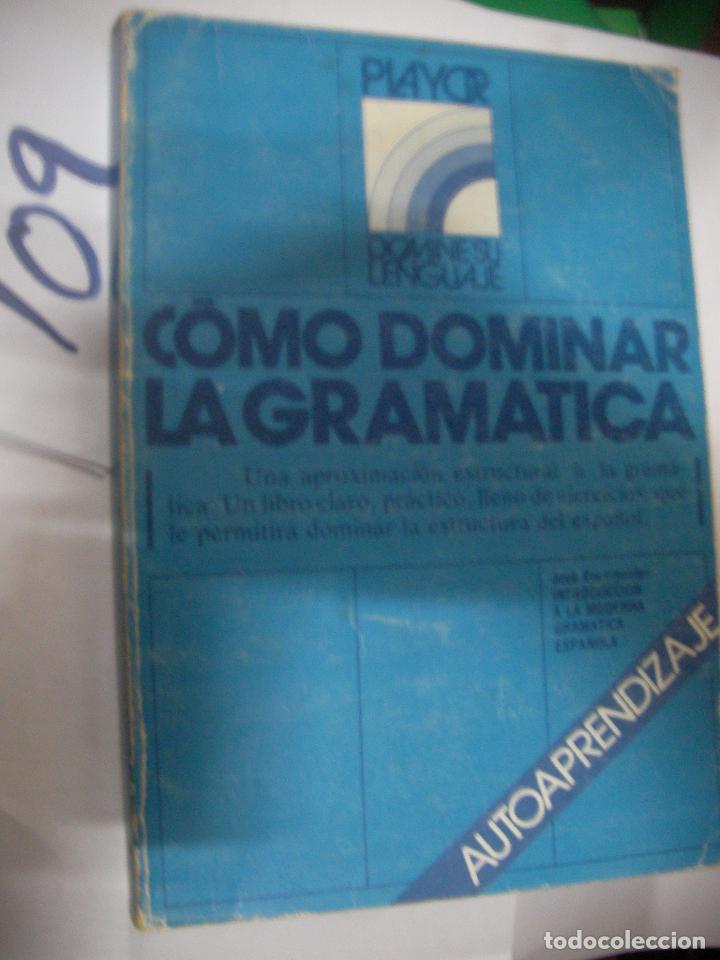Libros de segunda mano: ANTIGUO LIBRO DE TEXTO - COMO DOMINAR LA GRAMATICA - Foto 1