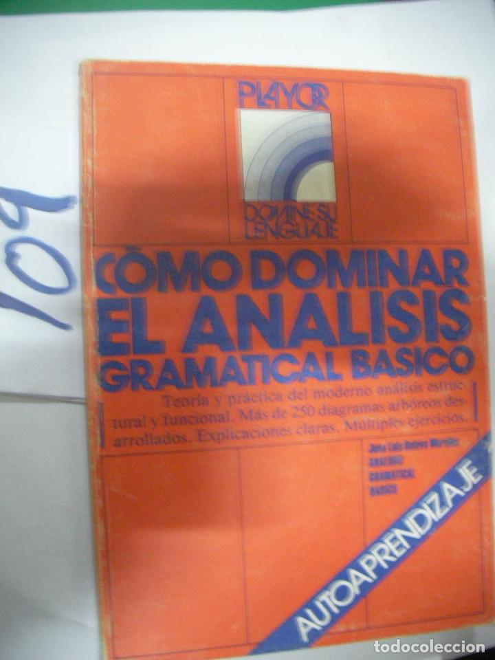 Libros de segunda mano: ANTIGUO LIBRO DE TEXTO - COMO DOMINAR EL ANALISIS GRAMATICAL BASICO - Foto 1