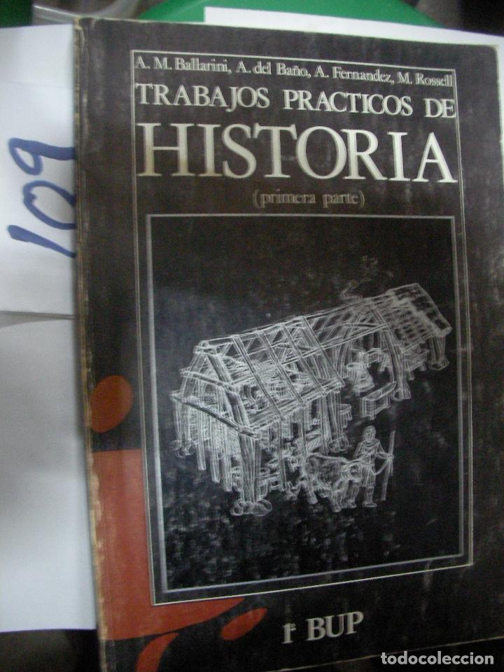 Libros de segunda mano: ANTIGUO LIBRO DE TEXTO - TRABAJOS PRACTICOS DE HISTORIA 1&ordm; BUP - Foto 1