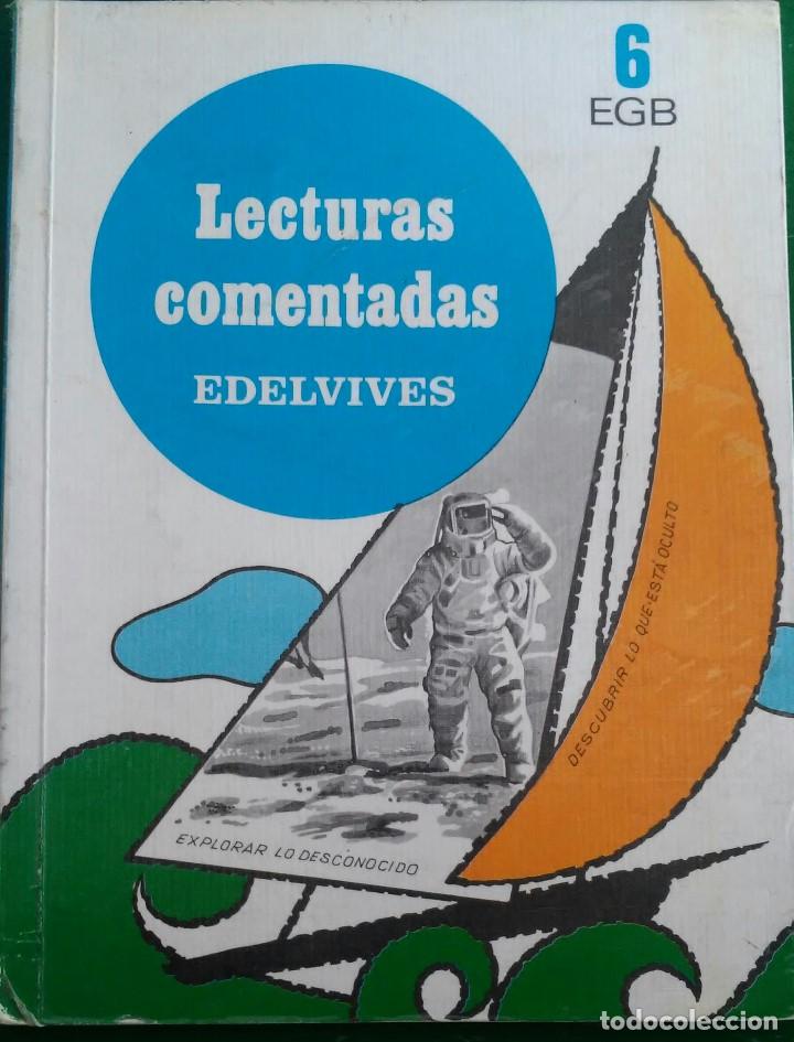 Libros de segunda mano: Lecturas comentadas. 6&ordm; EGB. Edelvives. - Foto 1
