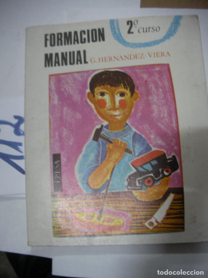 Libros de segunda mano: ANTIGUO LIBRO TEXTO - FORMACION MANUAL 2&ordm; - HERNANDEZ VIERA - Foto 1