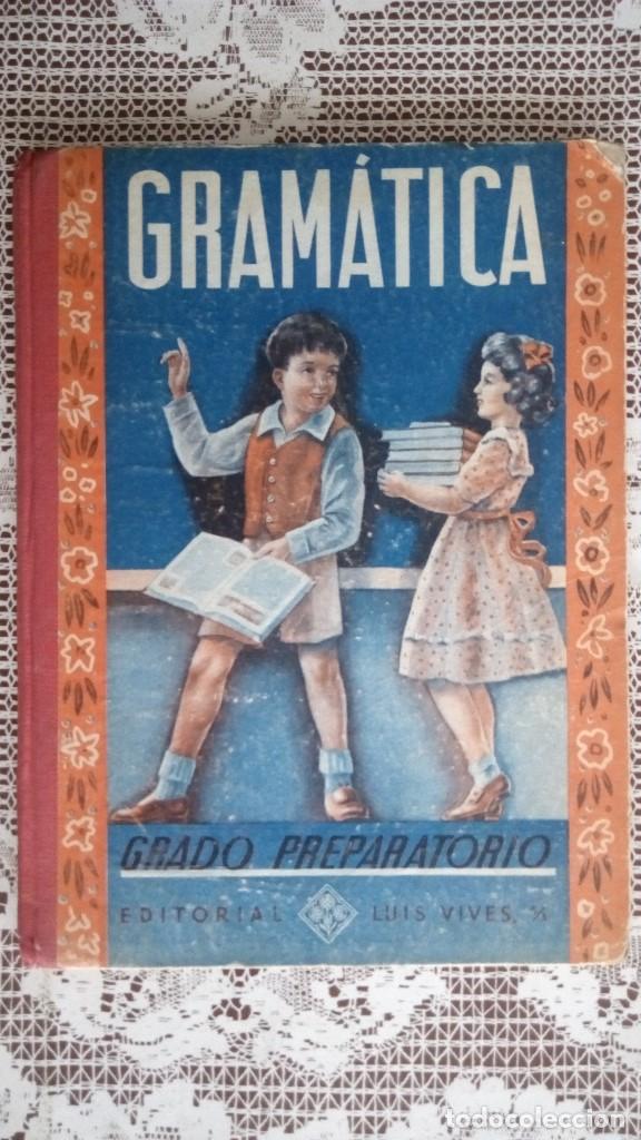 Libros de segunda mano: GRAMATICA, GRADO PREPARATORIO, EDITORIAL LUIS VIVES, A&Ntilde;OS 60 - Foto 1