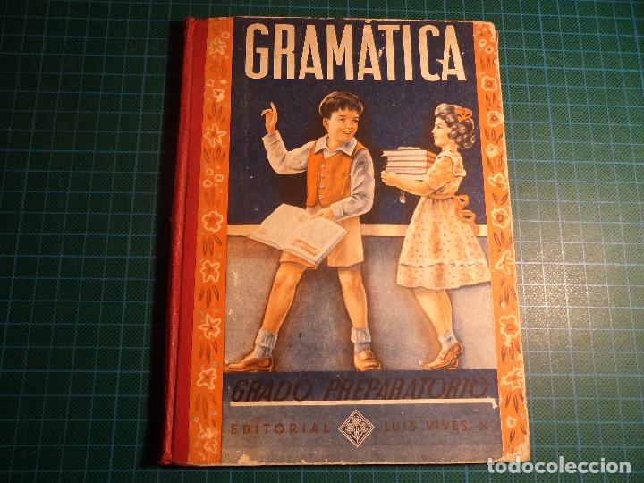 Libros de segunda mano: gramatica. grado preparatorio. luis vives 1955 - Foto 1