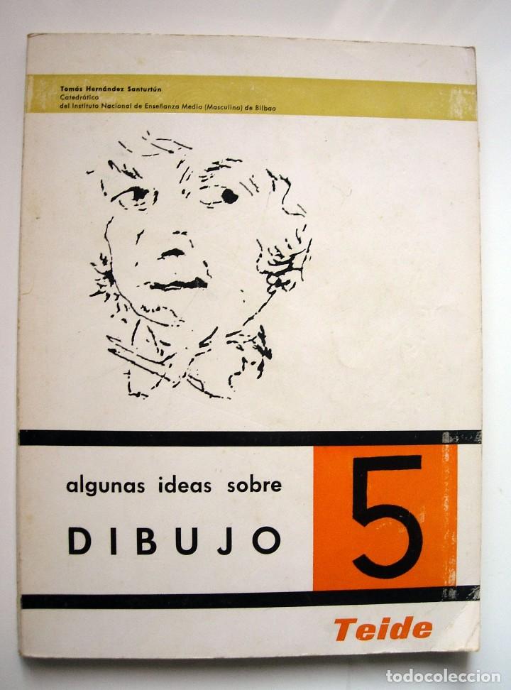 Libros de segunda mano: Libro de texto - Algunas ideas sobre Dibujo 5&ordm; curso - Edit. Teide. 1964 - Foto 1