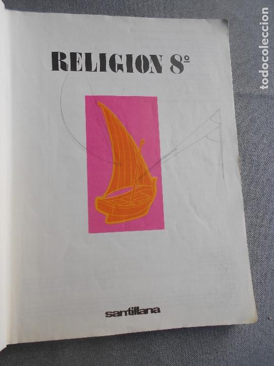 Libros de segunda mano: RELIGION 8&ordm; CURSO. E.G.B. SANTILLANA - Foto 3