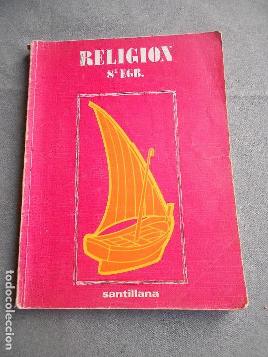 Libros de segunda mano: RELIGION 8&ordm; CURSO. E.G.B. SANTILLANA - Foto 1