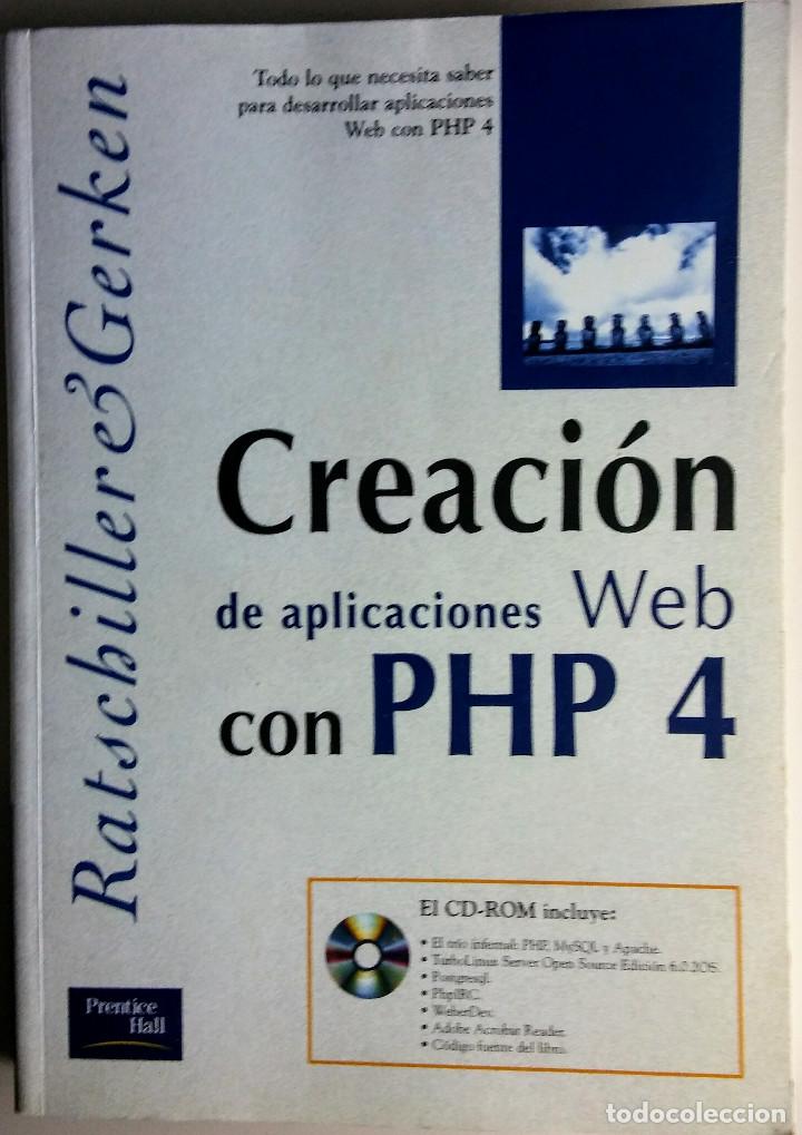 Libros de segunda mano: CREACION DE APLICACIONES WEB CON PHP 4 CON CD-ROM - Foto 1