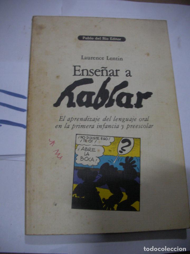 Libros de segunda mano: ANTIGUO LIBRO DE TEXTO - ENSE&Ntilde;AR A HABLAR - Foto 1