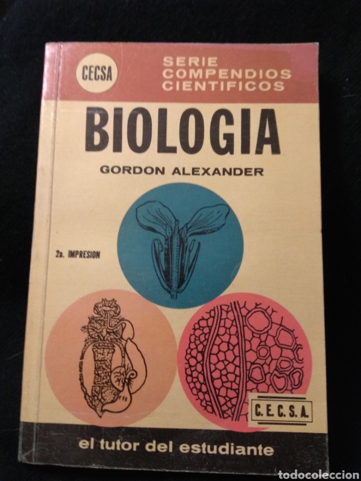 Libros de segunda mano: Biolog&iacute;a. Gordon Alexander. Serie compendios cient&iacute;ficos. 1969 - Foto 1