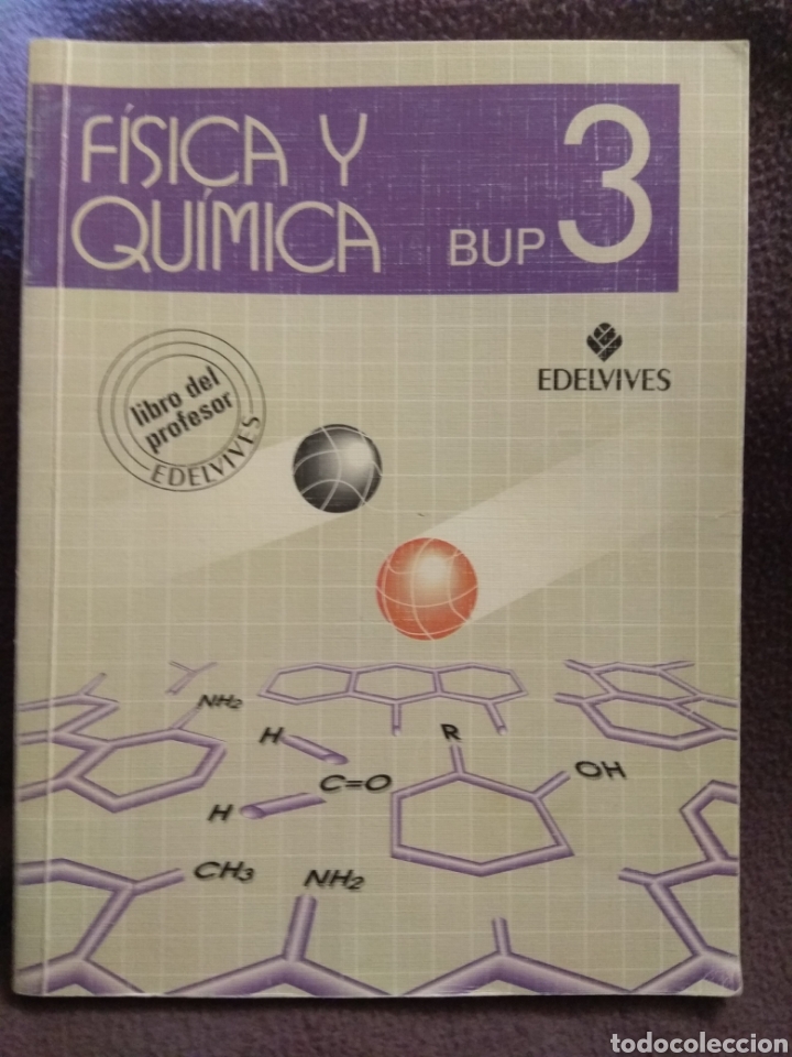 Física Y Química 3 Bup Edelvives 1993 Libro De Vendido En Venta Directa 116500282 4591