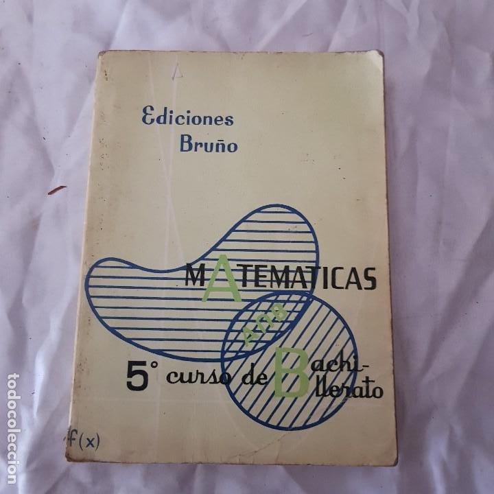 Libros de segunda mano: MATEMATICAS -ED. BRU&Ntilde;O - 5&ordm; CURSO BACHILLERATO - 1957 - Foto 1