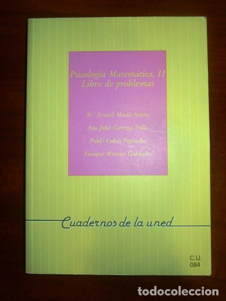 Libros de segunda mano: PSICOLOG&Iacute;A MATEM&Aacute;TICA. II : Libro de problemas / M&ordf; Araceli Mac&iacute;a Ant&oacute;n [et al.] - Foto 1