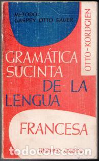 Libros de segunda mano: Gram&aacute;tica sucienta de la Lengua Francesa. OTTO Kordgien - Foto 1