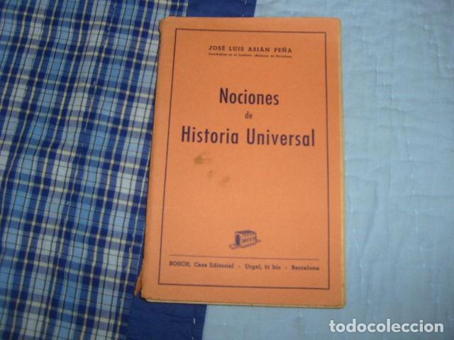 Libros de segunda mano: NOCIONES DE HISTORIA UNIVERSAL . JOSE LUIS ASIAN - Foto 1