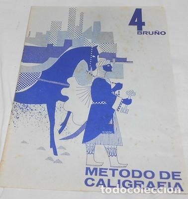 Libros de segunda mano: CUADERNO M&Eacute;TODO DE CALIGRAF&Iacute;A 4 DE BRU&Ntilde;O, DE 1966 - Foto 1