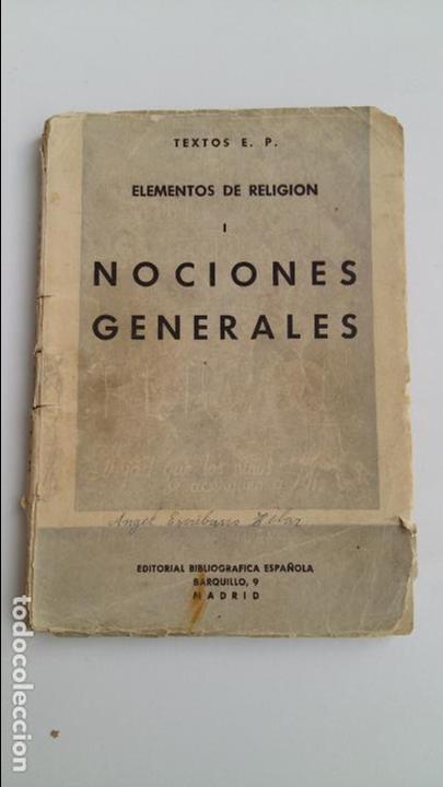 Second hand books: ELEMENTOS DE RELIGION I. NOCIONES GENERALES. EDIT BIBLIOGRAFICA ESPA&Ntilde;OLA. 1951