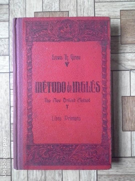 Libros de segunda mano: LEWIS GIRAU - M&Eacute;TODO DE INGL&Eacute;S - LIBRO PRIMERO - Foto 1