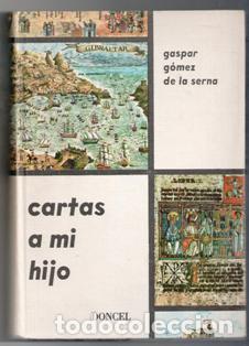Libros de segunda mano: Cartas a mi hijo, Gaspar G&oacute;mez de la Serna - Foto 1