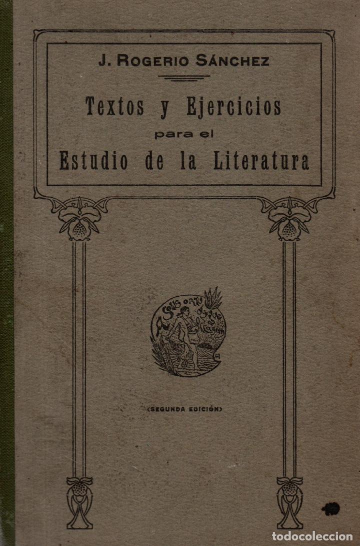Libros de segunda mano: TEXTOS Y EJERCICIOS PARA EL ESTUDIO DE LA LITERATURA. JOS&Eacute; ROGERIO S&Aacute;NCHEZ. - Foto 1