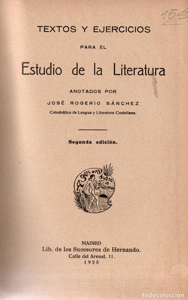 Libros de segunda mano: TEXTOS Y EJERCICIOS PARA EL ESTUDIO DE LA LITERATURA. JOS&Eacute; ROGERIO S&Aacute;NCHEZ. - Foto 2