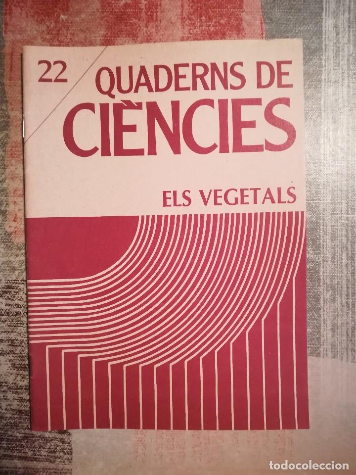 Libros de segunda mano: Quaderns de ci&egrave;ncies n&ordm; 22 - Els vegetals - en catal&agrave; - Foto 1