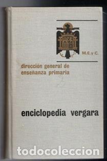 Libros de segunda mano: Enciclopedia Vergara. Direcci&oacute;n General de Ense&ntilde;anza Primaria - Foto 1