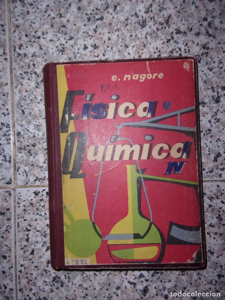 Libros de segunda mano: FISICA Y QUIMICA IV CURSO. E. Nagore - Foto 1