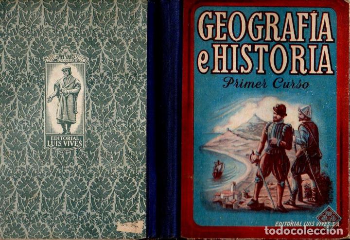 Libros de segunda mano: GEOGRAF&Iacute;A E HISTORIA PRIMER CURSO EDELVIVES (1947) - Foto 1