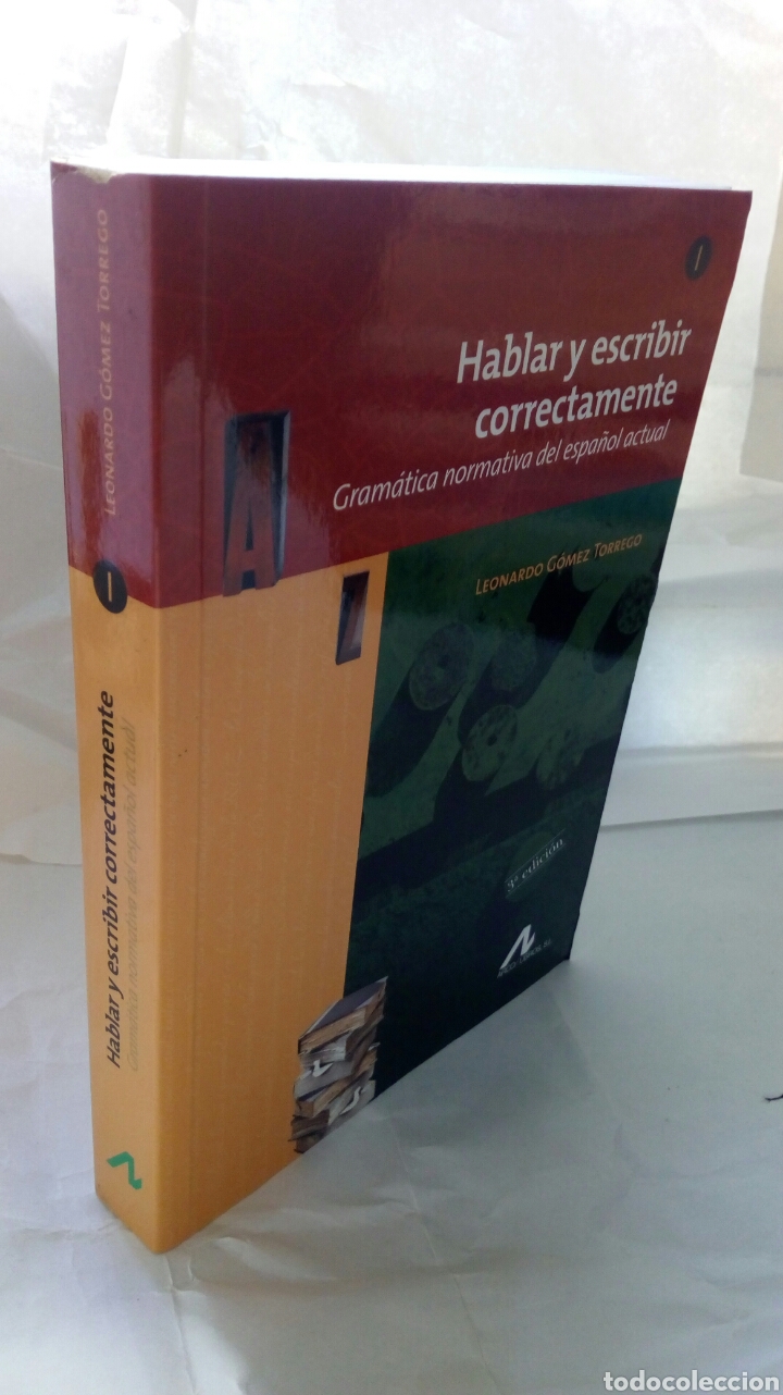 Libros de segunda mano: Hablar y escribir correctamente. Leonardo G&oacute;mez Torrego. - Foto 2