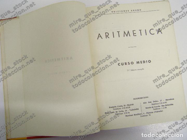 Libros de segunda mano: ARITM&Eacute;TICA CURSO MEDIO 2&ordm; GRADO - EDICIONES BRU&Ntilde;O, 1963 - Foto 2