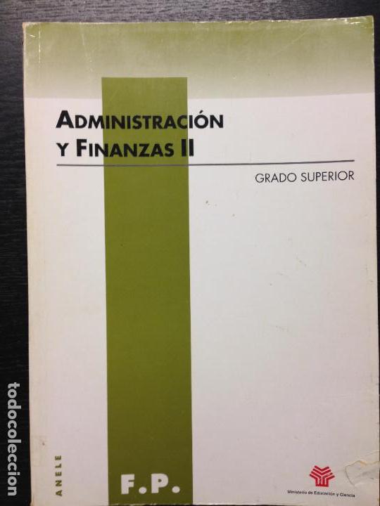 Libros de segunda mano: ADMINISTRACION Y FINANZAS II, GRADO SUPERIOR, 1995 - Foto 1