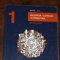 Libros de segunda mano: VALENCIÀ: LLENGUA I LITERATURA BATXILLERAT 1. OXFORD EDUCACIO. VER FOTOS Y DESCRIPCION