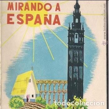 Libros de segunda mano: Mirando a Espa&ntilde;a de Agust&iacute;n Serrano de Haro. - Foto 1