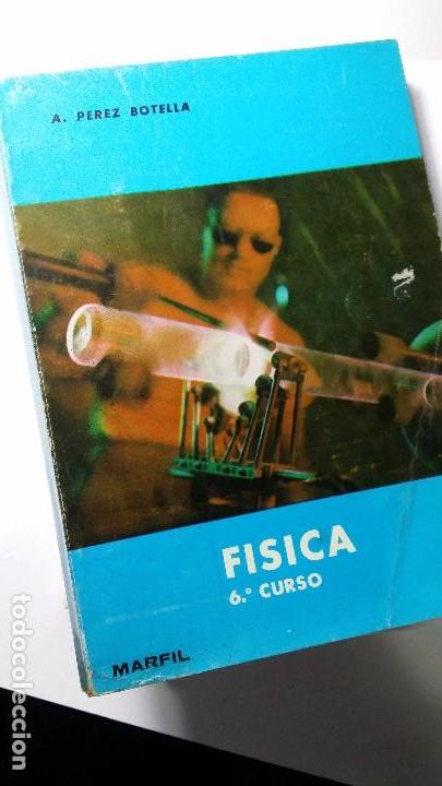 Libros de segunda mano: FISICA. 6&ordm; CURSO. A.PEREZ BOTELLA - Foto 1