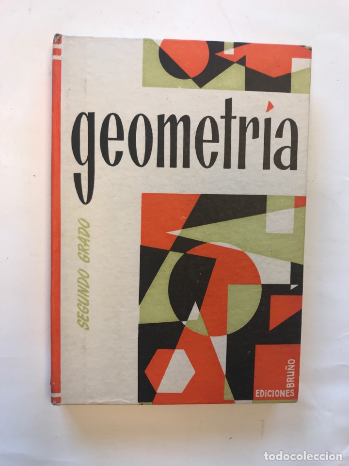 Libros de segunda mano: LECCIONES ELEMENTALES DE GEOMETRIA. EDICIONES BRU&Ntilde;O, 1962 - Foto 1