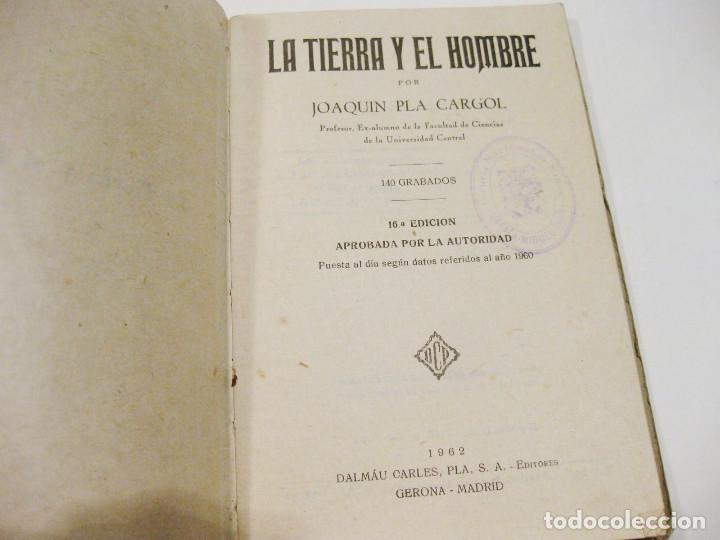 Libros de segunda mano: Joaqu&iacute;n Pla Cargol. La Tierra y el Hombre. 1962. - Foto 2