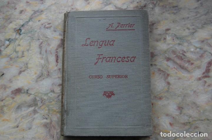 Libros de segunda mano: LENGUA FRANCESA. EDIT. PERRIER. 1940. TAPA DURA. - Foto 1